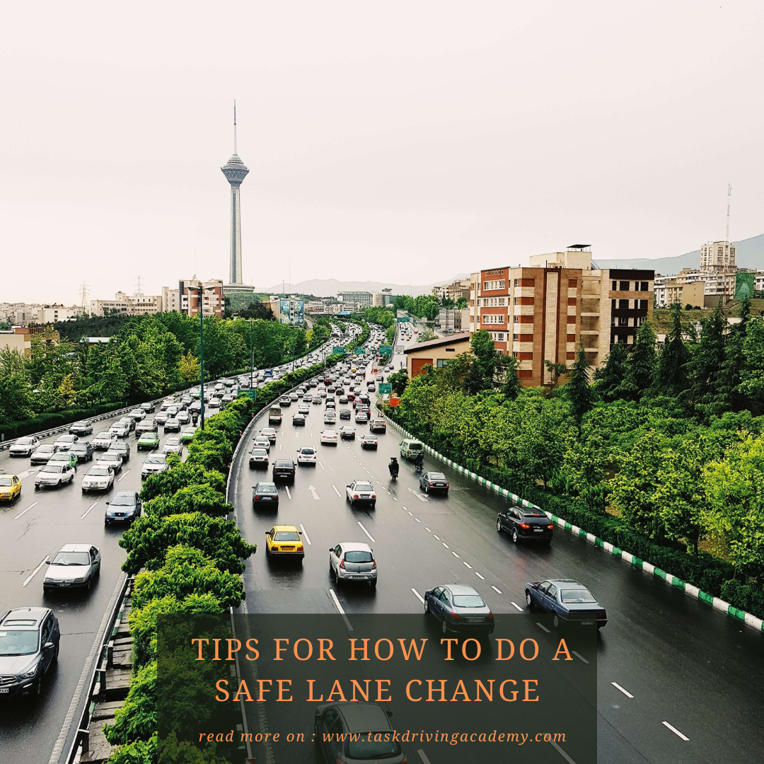 7 Essential Steps on How to Do a Safe Lane Change – TASK Driving Academy