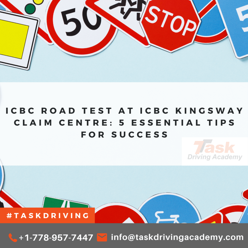 ICBC Road Test at ICBC Kingsway Claim Centre: 5 Essential Tips for Success