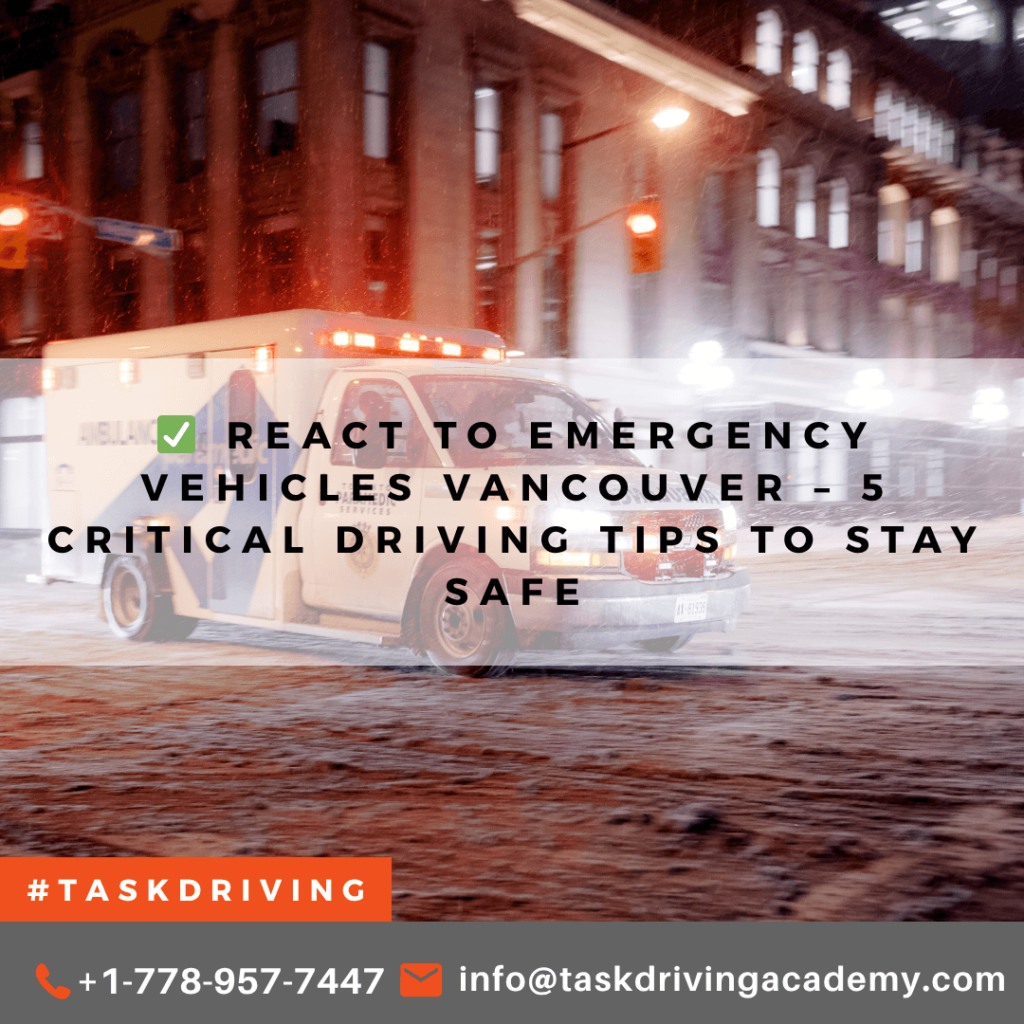 React to Emergency Vehicles Vancouver