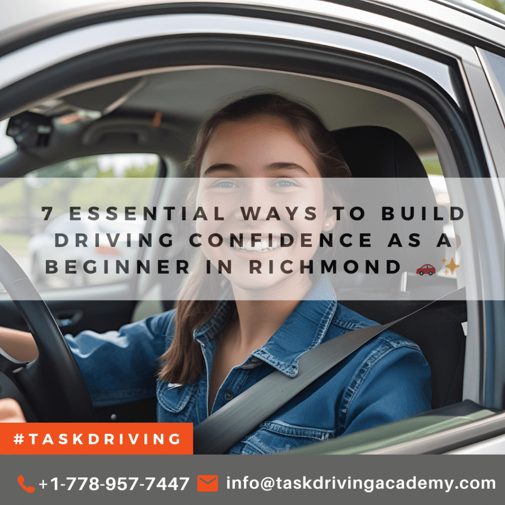 build driving confidence as a beginner in Richmond 